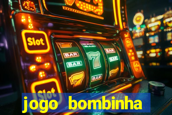 jogo bombinha ganhar dinheiro